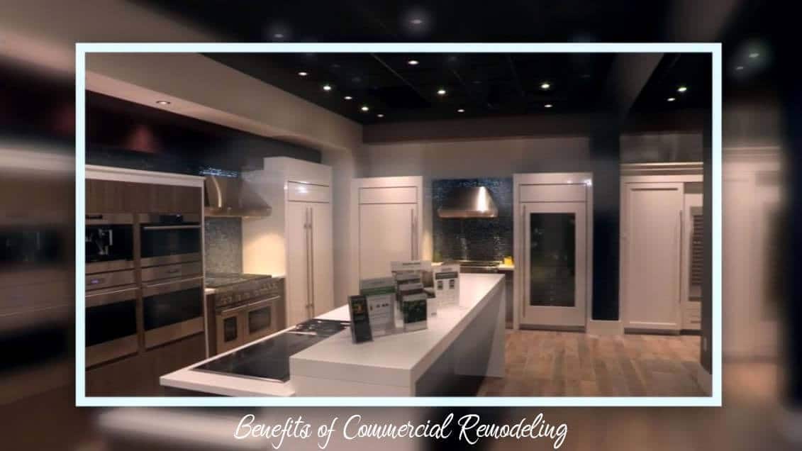 The Many Benefits of Commercial Remodeling