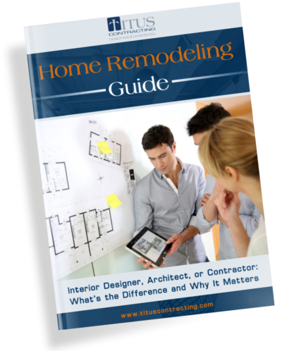a cover for the home remodeling guide from Titus Contracting